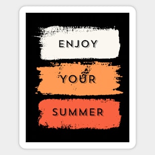 Enjoy your summer. Classic and vintage design Magnet